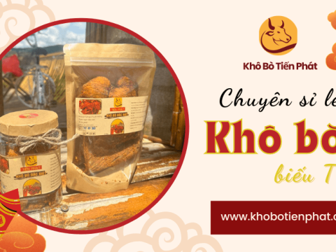 Bí quyết mua khô bò biếu Tết giá rẻ chất lượng